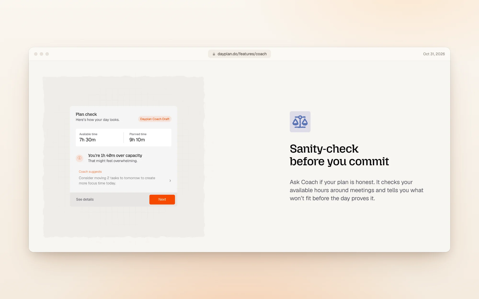 Dayplan's plan check from Coach: available time 7h 30m, planned time 9h 10m, a note that you're 1h 40m over capacity, and a suggestion to move 2 tasks to tomorrow. Beside it, the heading Sanity-check before you commit.