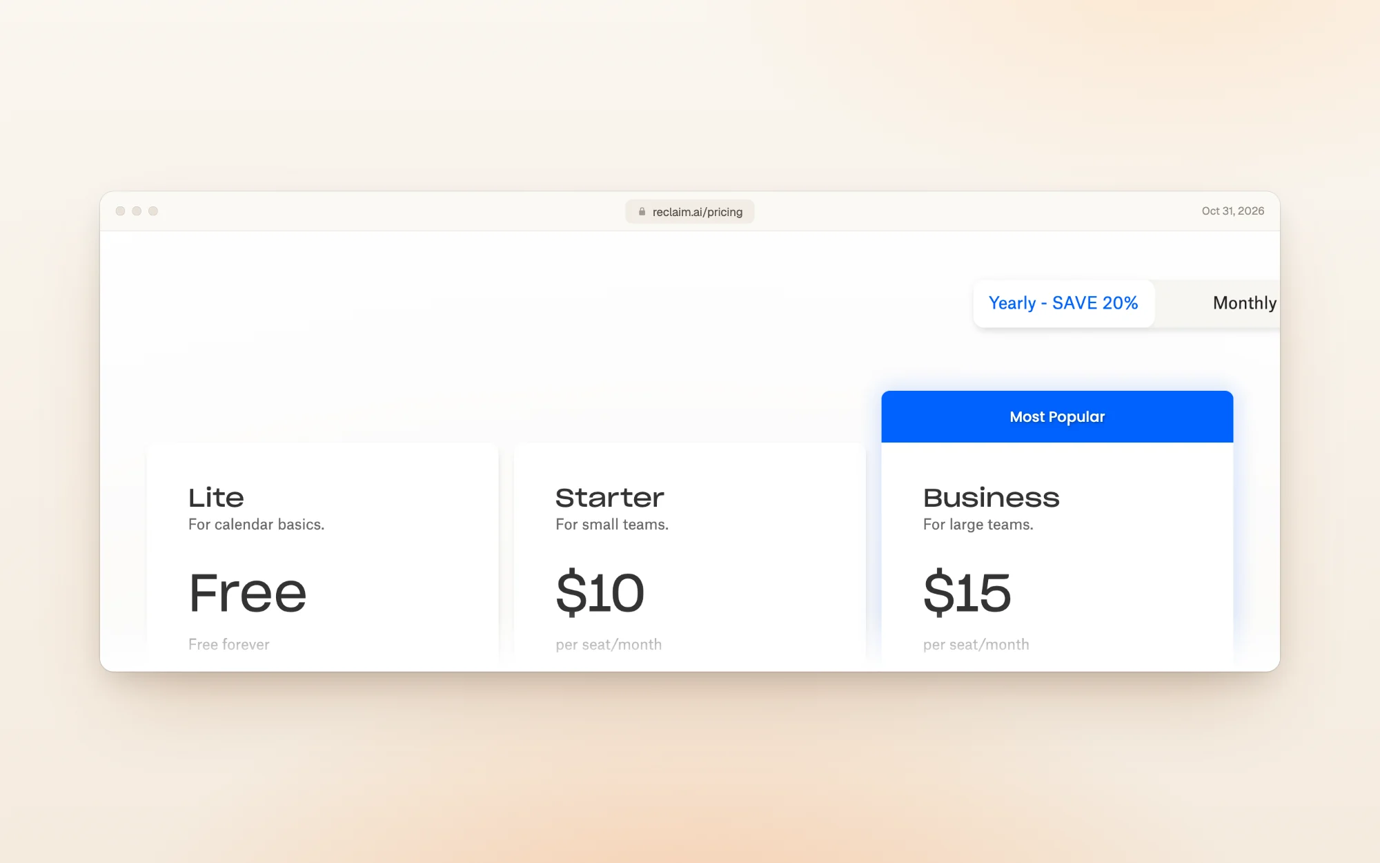 Reclaim's pricing page on yearly billing (Save 20%): Lite, free forever; Starter at $10 per seat a month; Business, most popular, at $15 per seat a month.