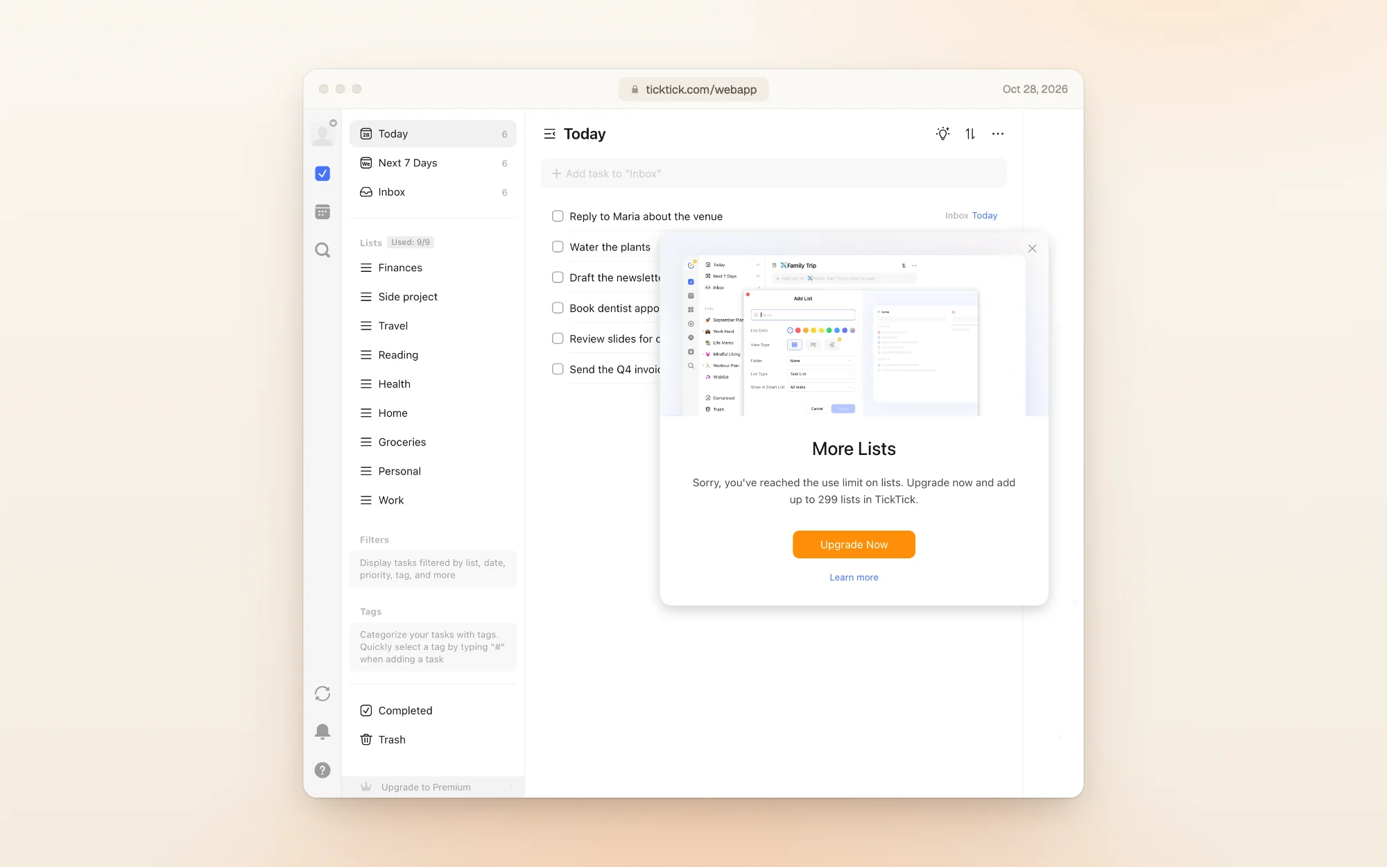 TickTick's web app with nine lists in the sidebar, marked Used: 9/9, and a More Lists window: Sorry, you've reached the use limit on lists. Upgrade now and add up to 299 lists in TickTick. An Upgrade Now button sits below.