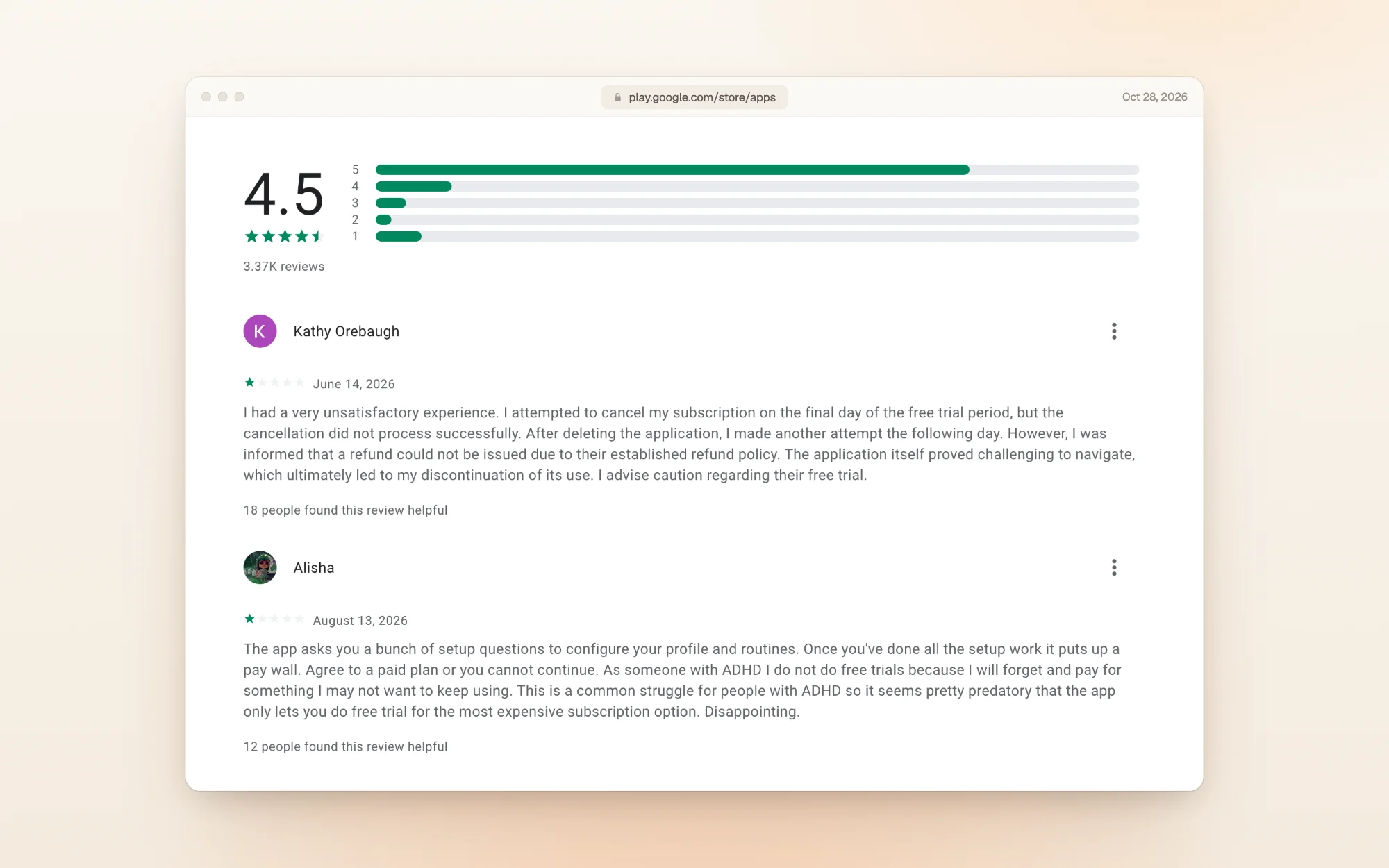 Tiimo on Google Play: 4.5 stars from 3.37K reviews, and two one-star reviews. Kathy Orebaugh, June 14, 2026, says she tried to cancel on the final day of the free trial, the cancellation did not go through, and a refund was refused. Alisha, August 13, 2026, says the app asks setup questions before a paywall, and that the free trial is only offered on the most expensive plan.