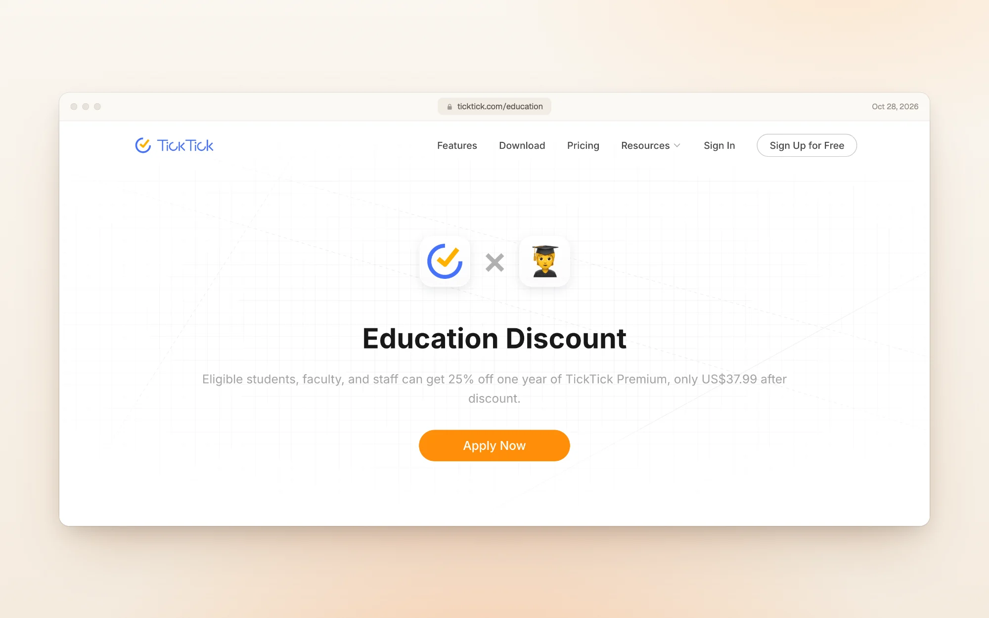 TickTick's Education Discount page: Eligible students, faculty, and staff can get 25% off one year of TickTick Premium, only US$37.99 after discount, with an Apply Now button.