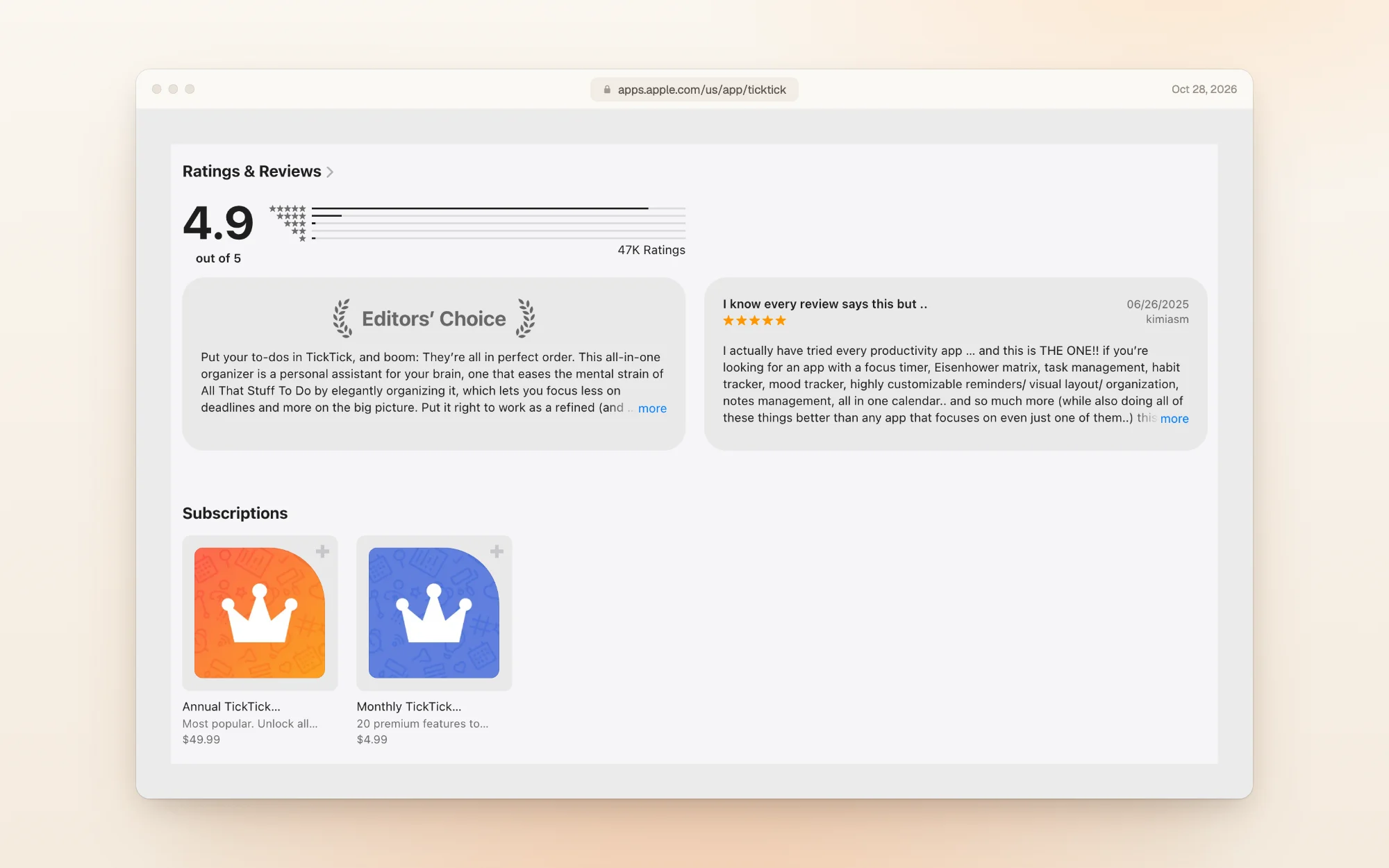 TickTick on the US App Store: 4.9 out of 5 from 47K ratings, the Editors' Choice badge, a five-star review titled I know every review says this but, and the Subscriptions section listing Annual TickTick Premium at $49.99 and Monthly TickTick Premium at $4.99.
